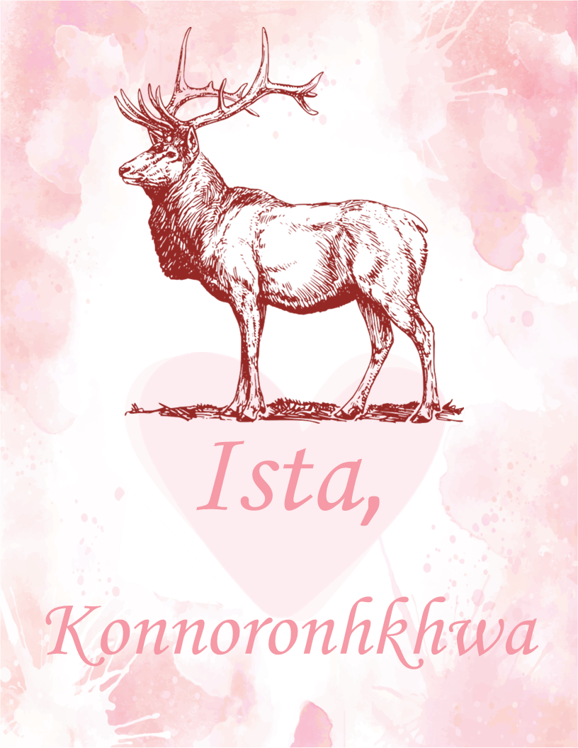 Ista, Konnoronhkhwa - Mom, I Love You Deer Clan - Mohawk Journal
