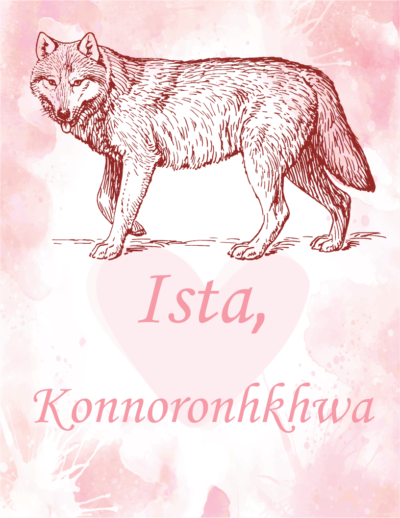Ista, Konnoronhkhwa - Mom, I Love You Wolf Clan - Mohawk Journal
