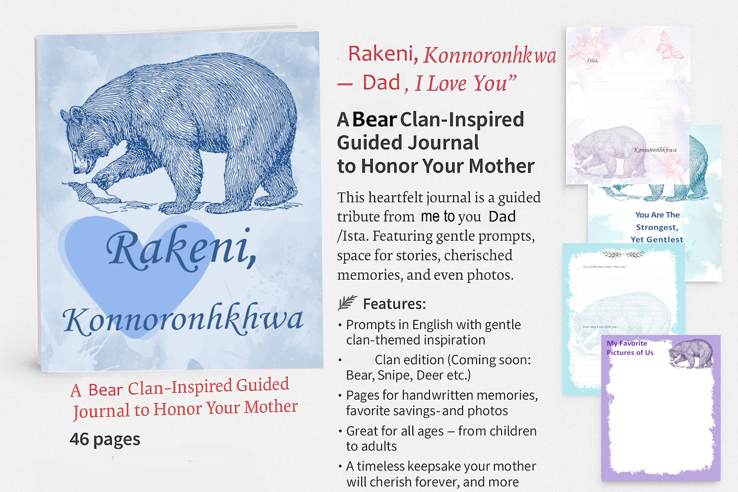 Rakeni, Konnoronhkhwa - Dad, I Love You Bear Clan - Mohawk Journal